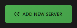 Green ADD NEW SERVER button close-up