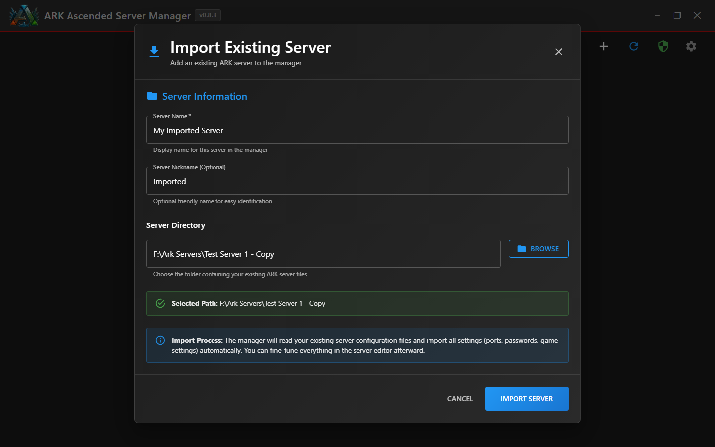 Import Existing Server dialog with all fields filled in and Selected Path banner visible