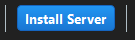 Install Server Button