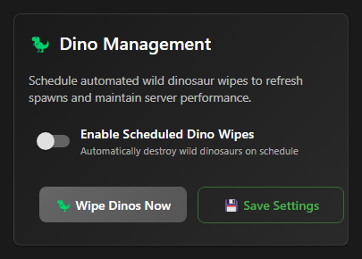 Dino Management card with Enable Scheduled Dino Wipes toggle